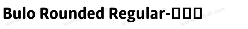 Bulo Rounded Regular字体转换